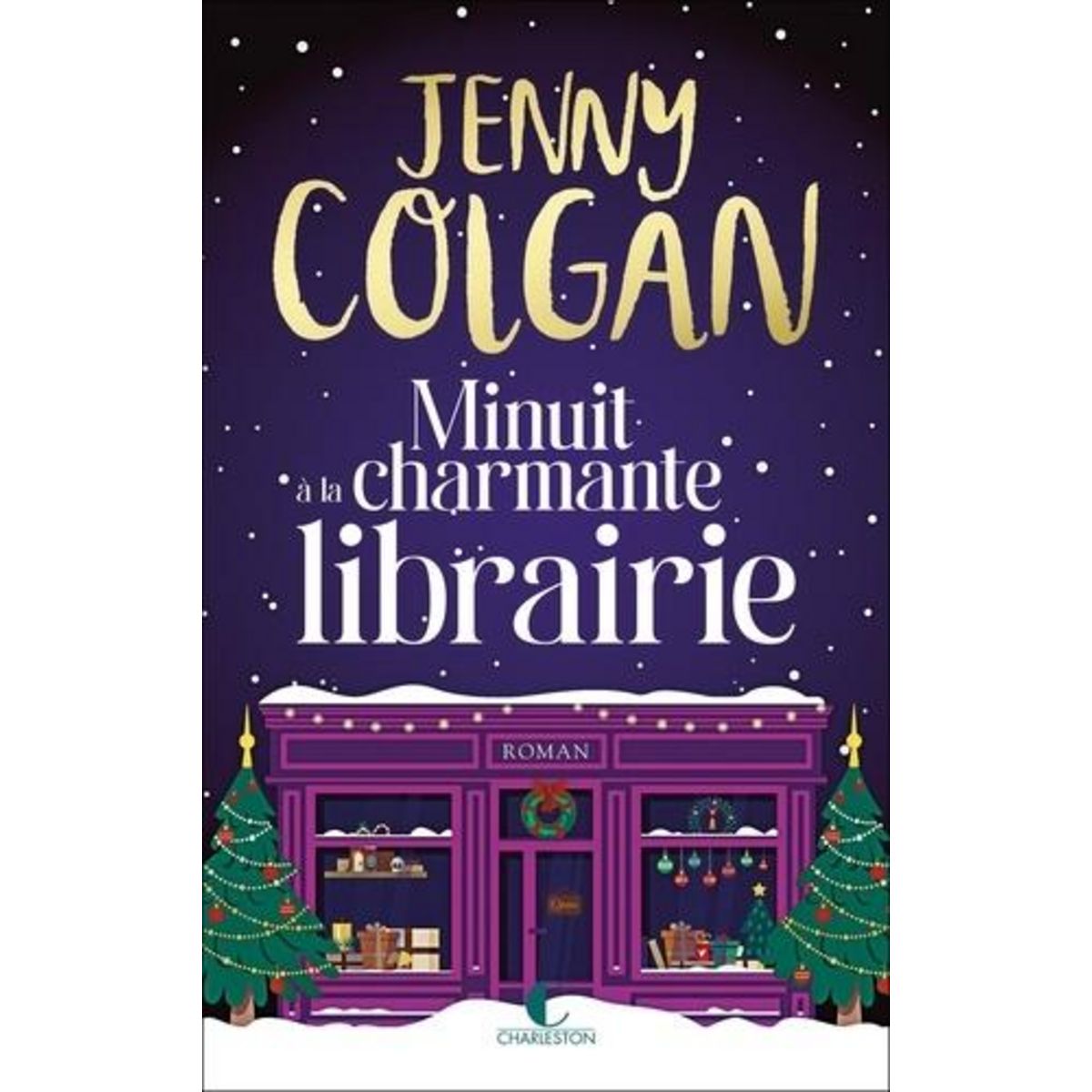 MINUIT A LA CHARMANTE LIBRAIRIE, Colgan Jenny