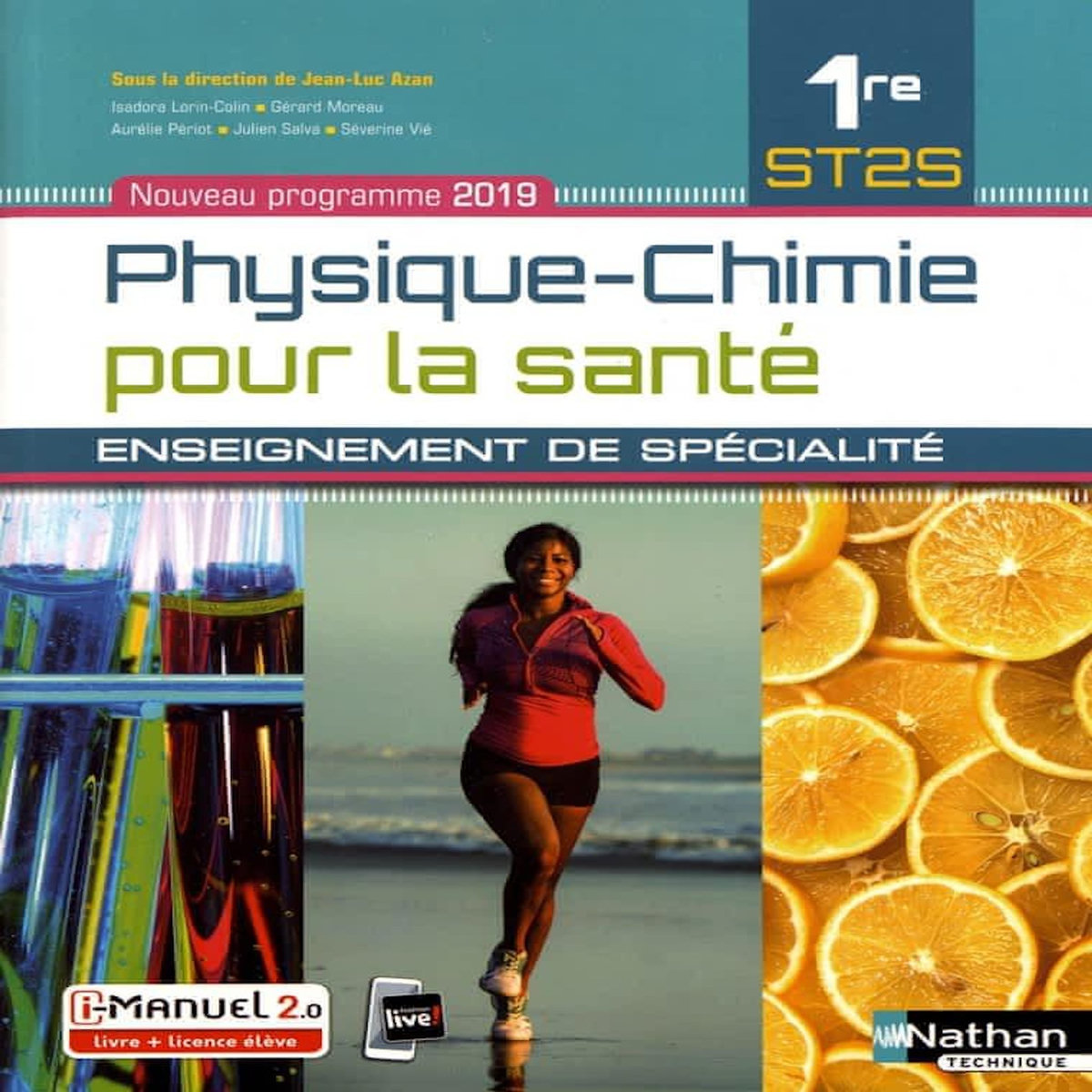 PHYSIQUE-CHIMIE POUR LA SANTE 1RE ST2S. ENSEIGNEMENT DE SPECIALITE, EDITION 2019, Azan Jean-Luc