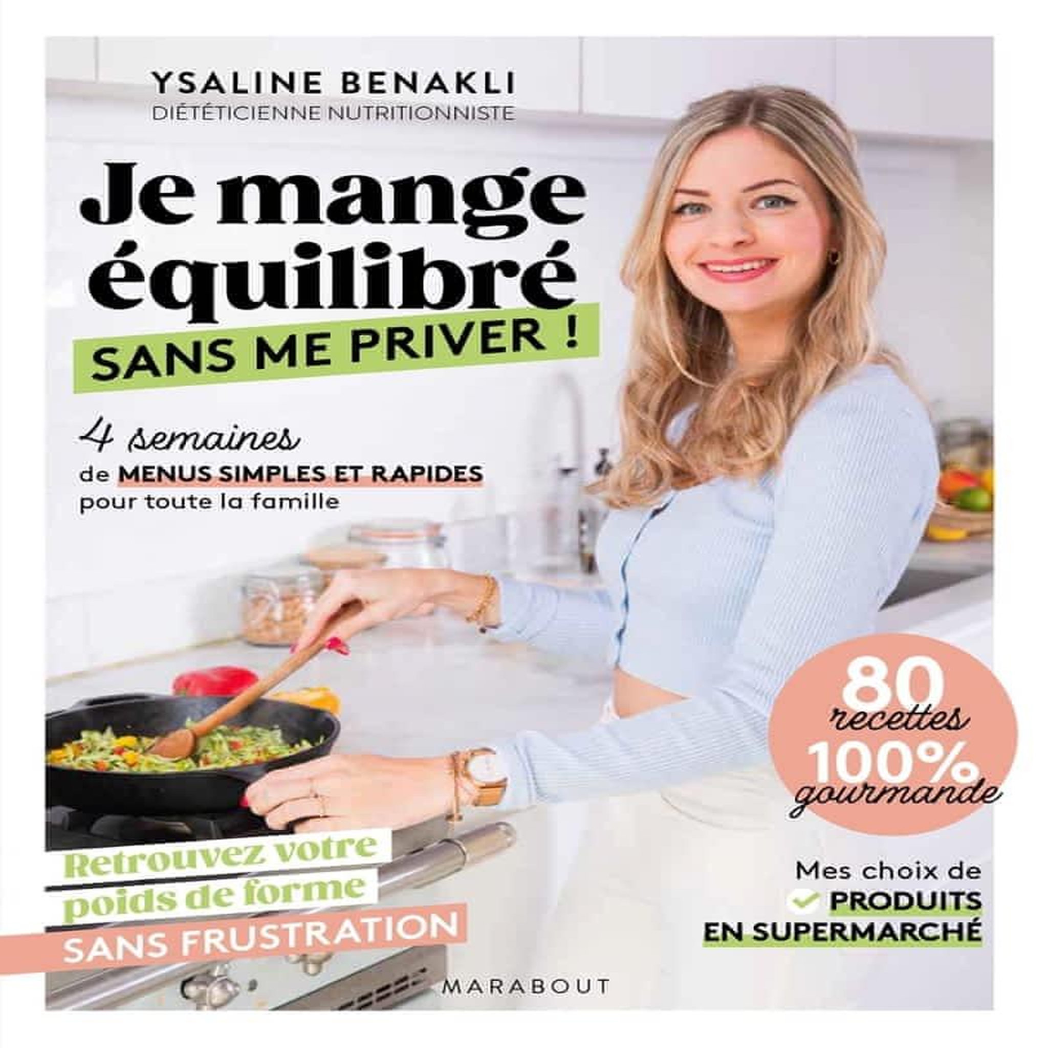 JE MANGE EQUILIBRE SANS ME PRIVER !, Benakli Ysaline