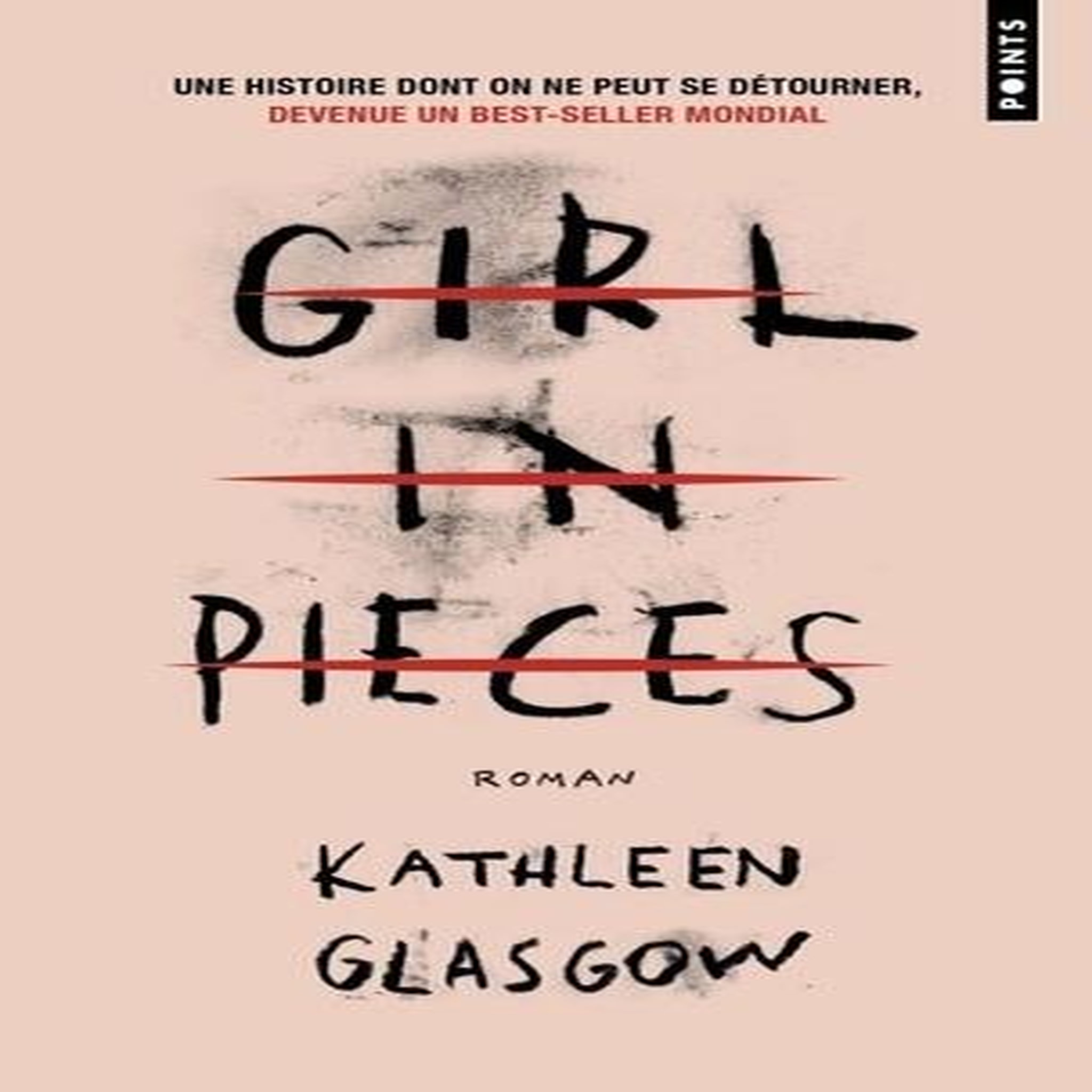 GIRL IN PIECES, Glasgow Kathleen