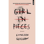 GIRL IN PIECES, Glasgow Kathleen