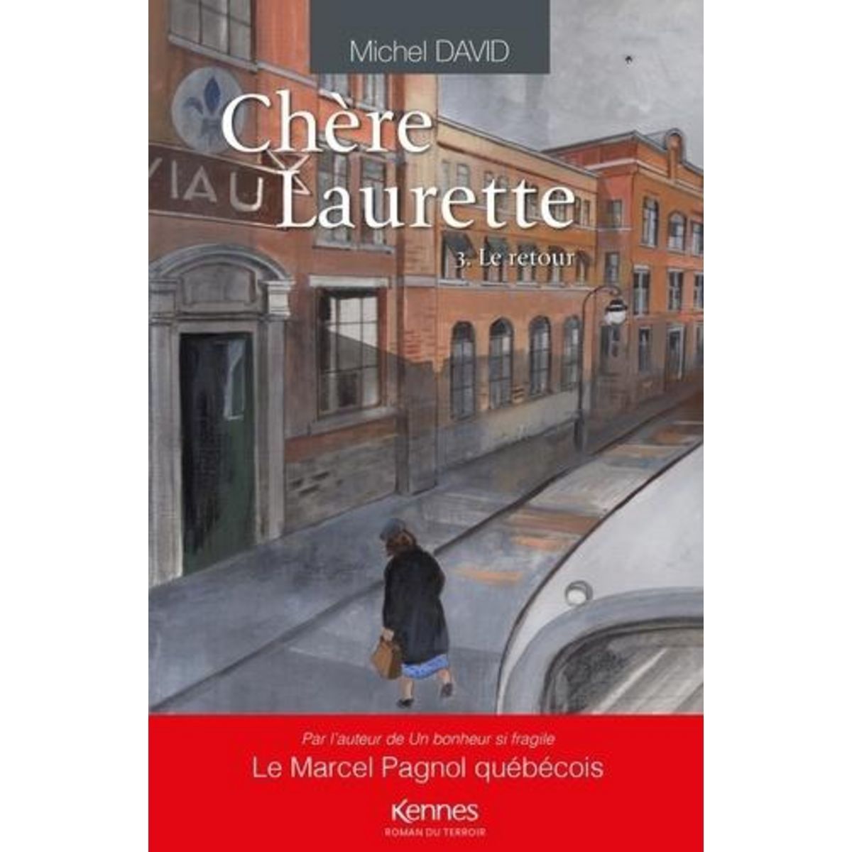 CHERE LAURETTE TOME 3 : LE RETOUR, David Michel