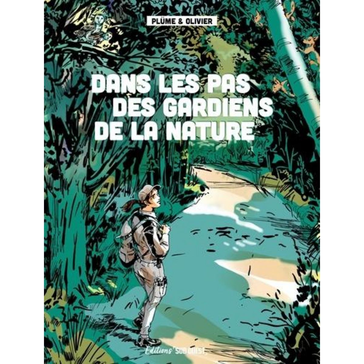 DANS LES PAS DES GARDIENS DE LA NATURE, Plüme