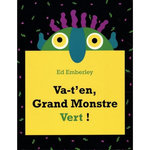 VA-T'EN, GRAND MONSTRE VERT !, Emberley Ed