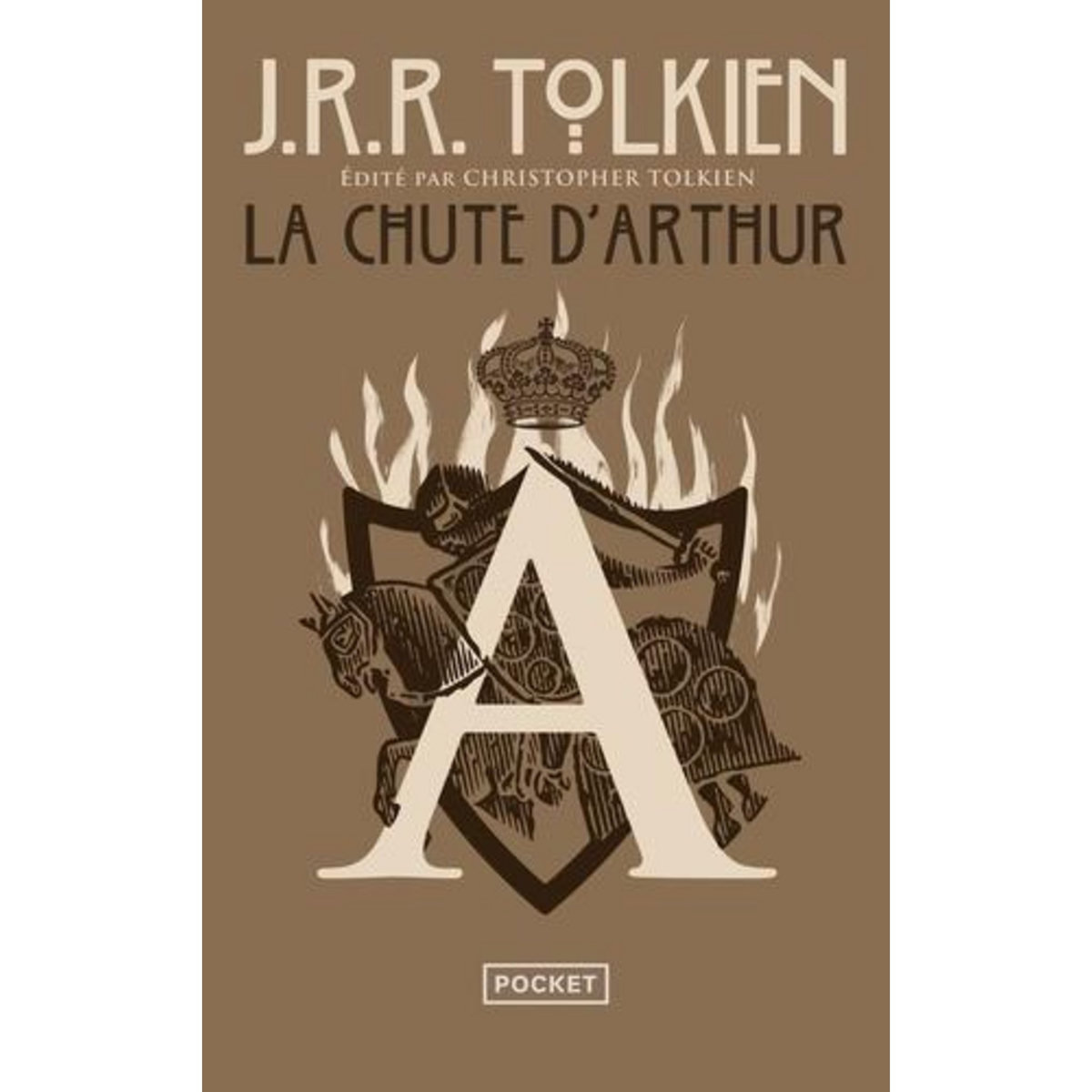 LA CHUTE D'ARTHUR, Tolkien John Ronald Reuel