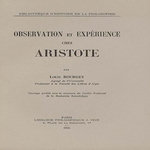 OBSERVATION ET EXPERIENCE CHEZ ARISTOTE, Bourgey Louis
