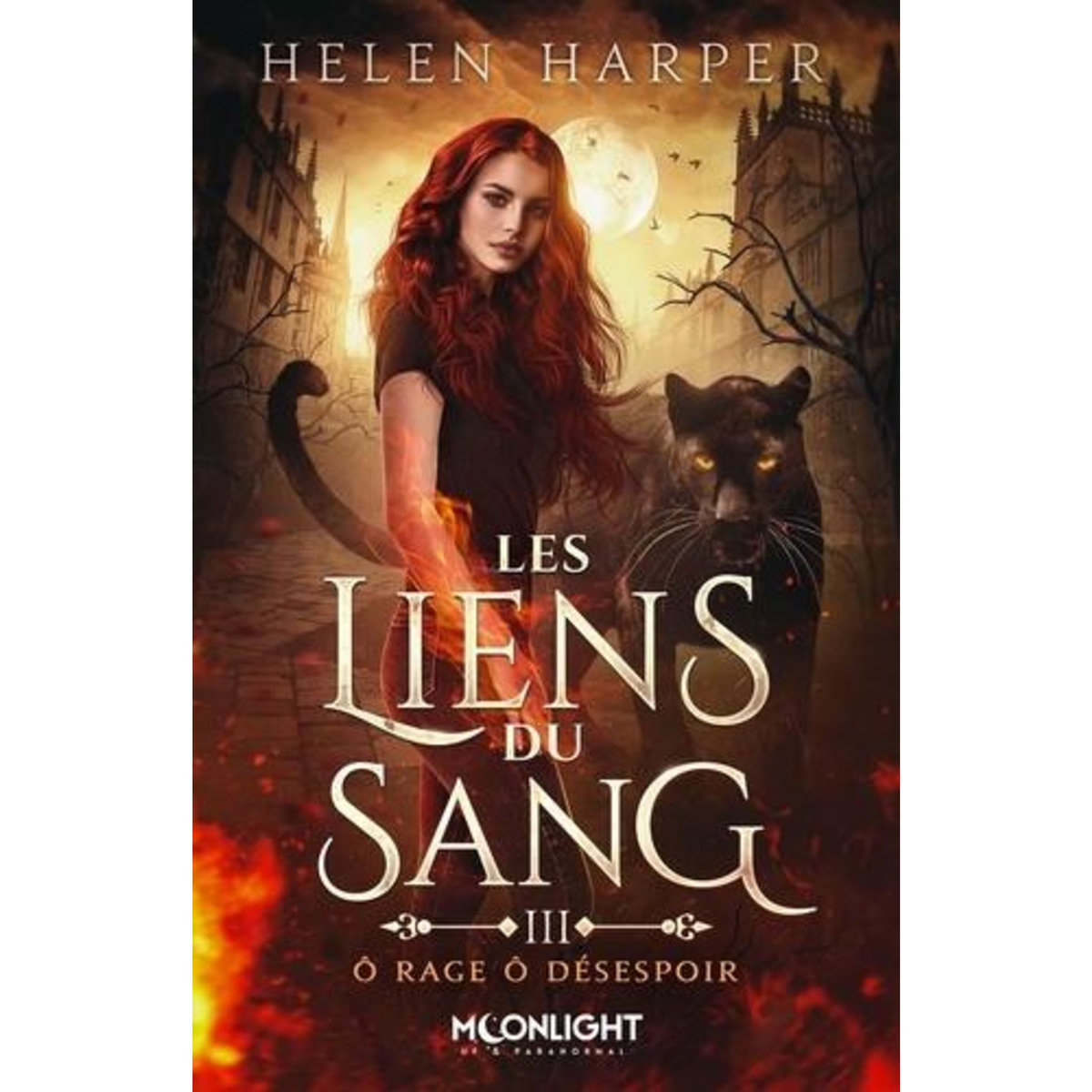 LES LIENS DU SANG TOME 3 : O RAGE O DESESPOIR, Harper  Helen