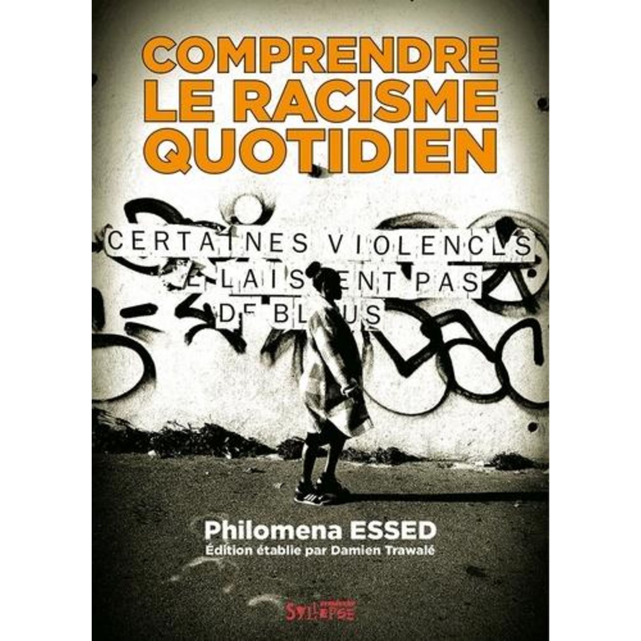 COMPRENDRE LE RACISME QUOTIDIEN, Essed Philomena pas cher - Auchan.fr