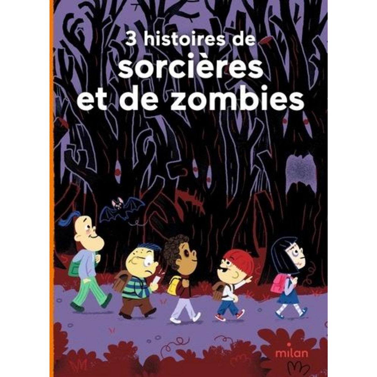 3 HISTOIRES DE SORCIERES ET DE ZOMBIES, Leroy Jean