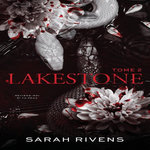 LAKESTONE TOME 2 , Rivens Sarah