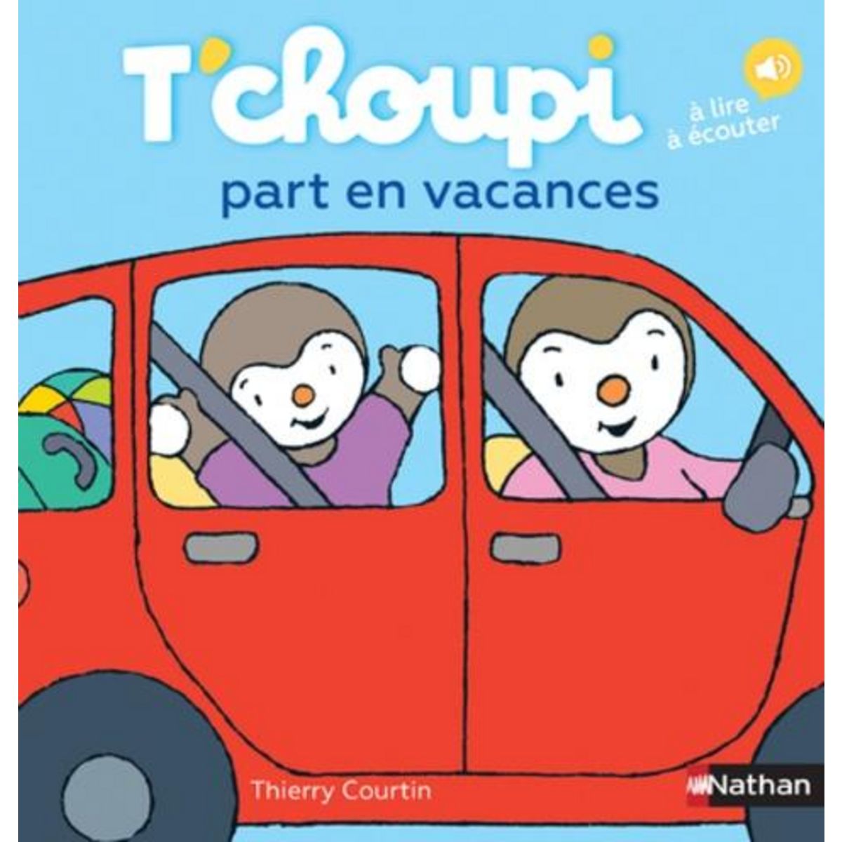 T'CHOUPI PART EN VACANCES, Courtin Thierry