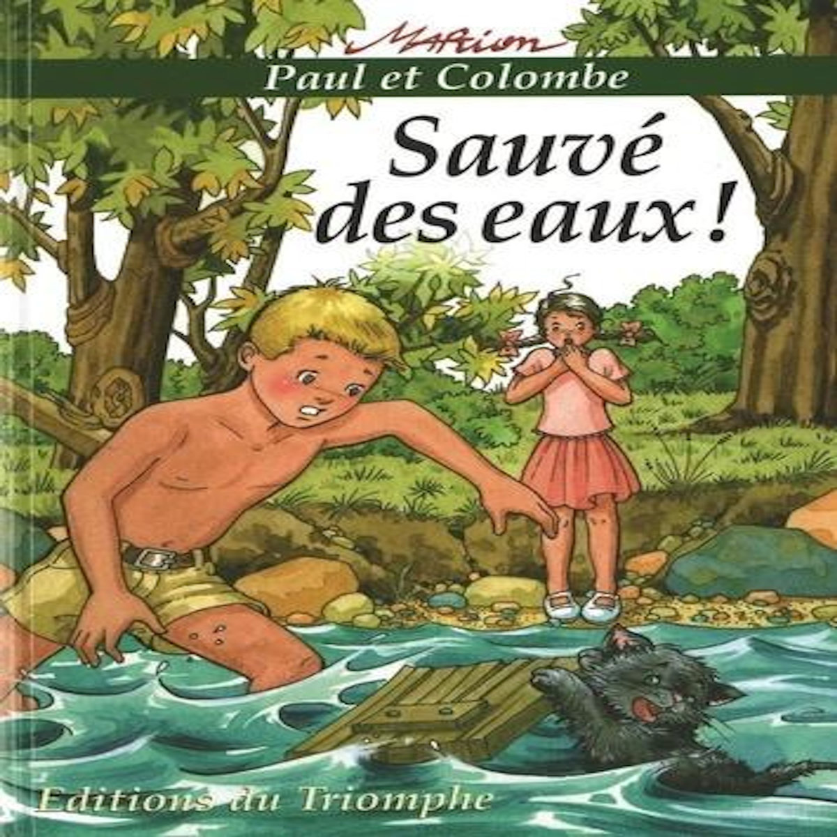 PAUL ET COLOMBE TOME 1 : SAUVE DES EAUX !, Raynaud de Prigny Marion