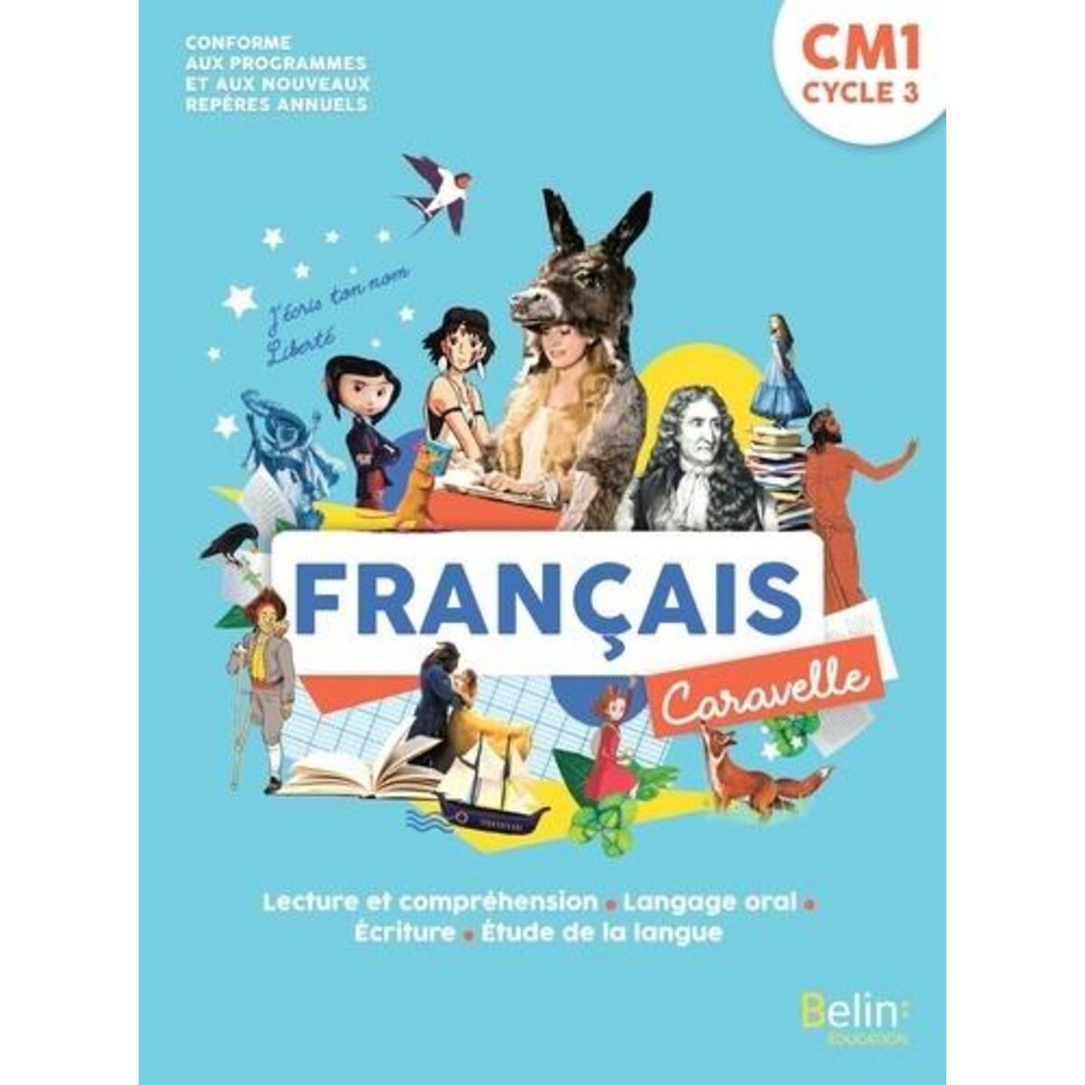FRANCAIS CM1 CARAVELLE. EDITION 2020, Chourau Annie