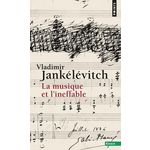 LA MUSIQUE ET L'INEFFABLE, Jankélévitch Vladimir