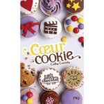 LES FILLES AU CHOCOLAT TOME 6 : COEUR COOKIE, Cassidy Cathy