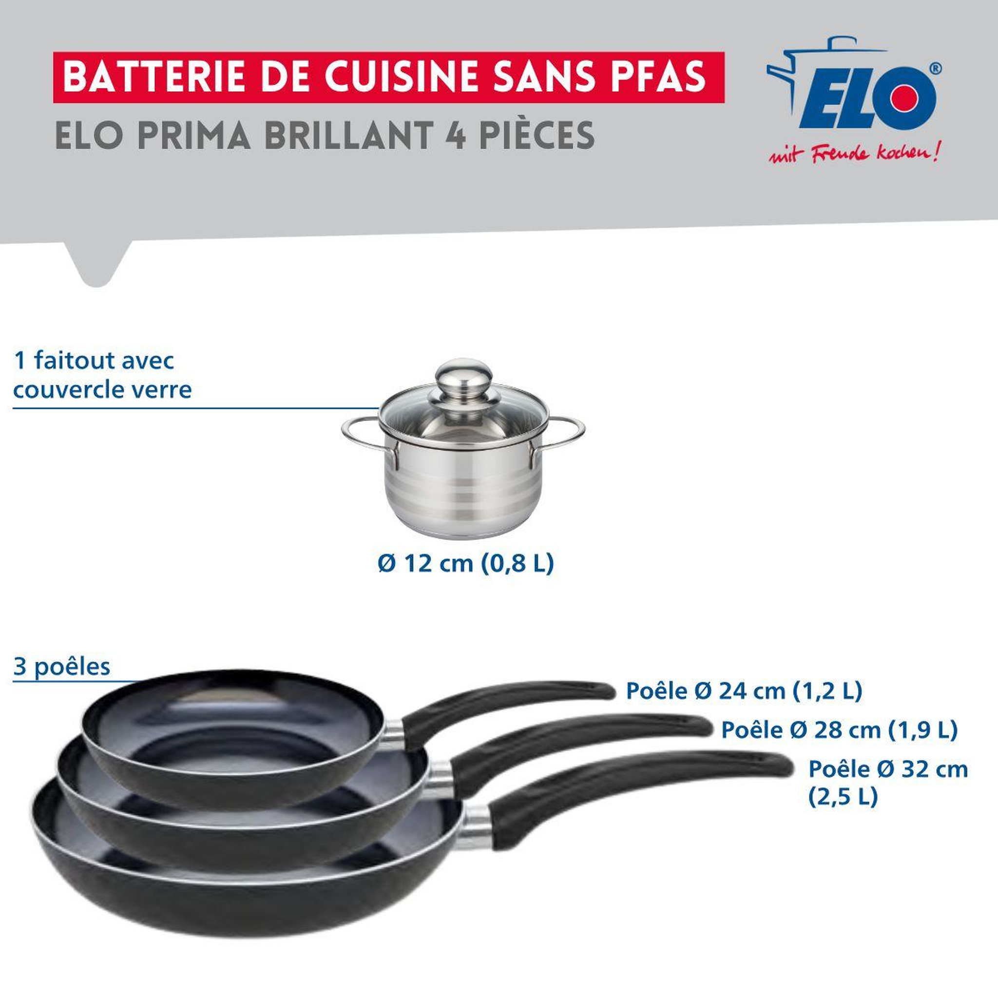Voir la diapositive 2 : ELO Ensemble de 3 poêles de cuisson 24, 28 et 32 cm et 1 faitout 12 cm elo prima brillant