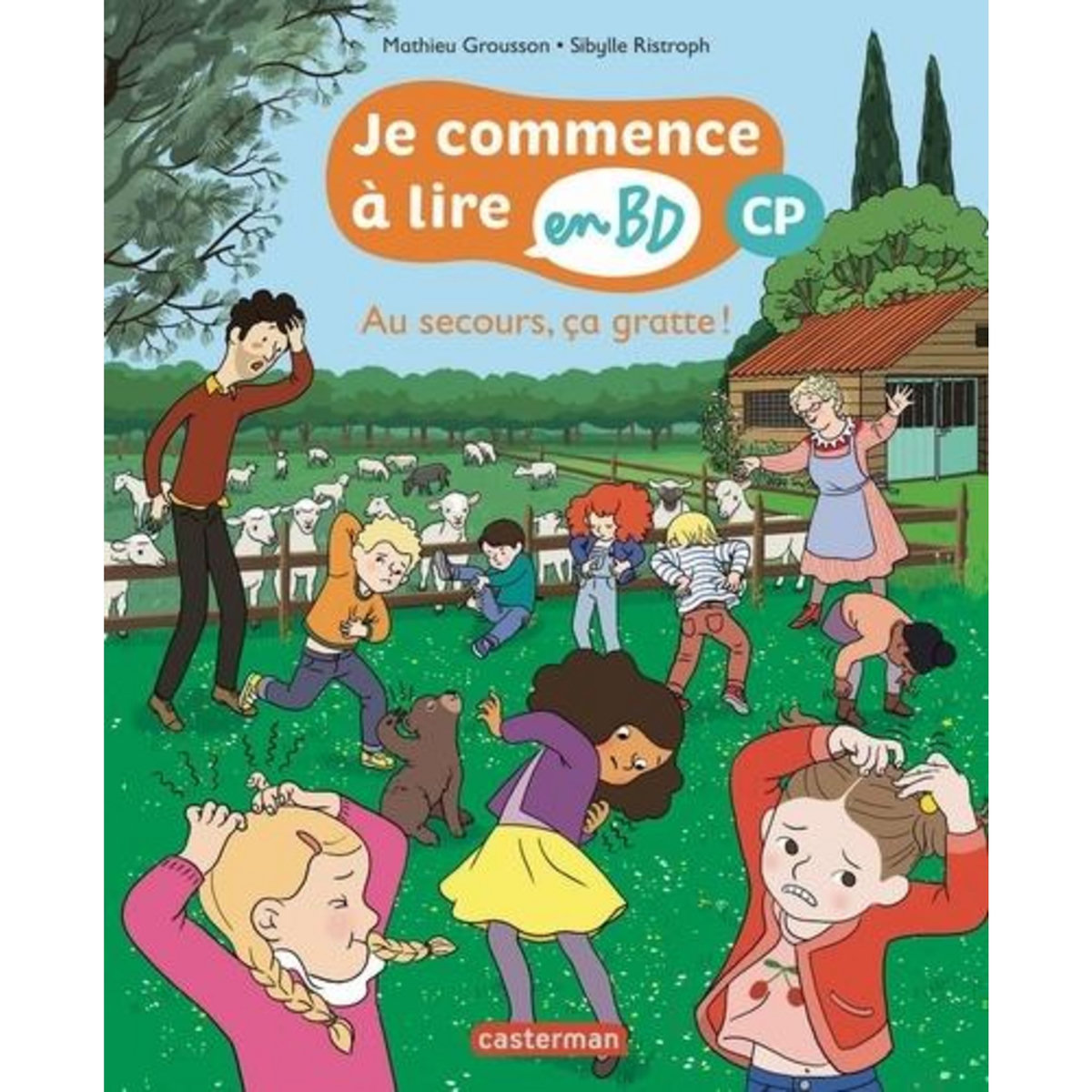 JE COMMENCE A LIRE EN BD - CP : AU SECOURS, CA GRATTE !, Grousson ...