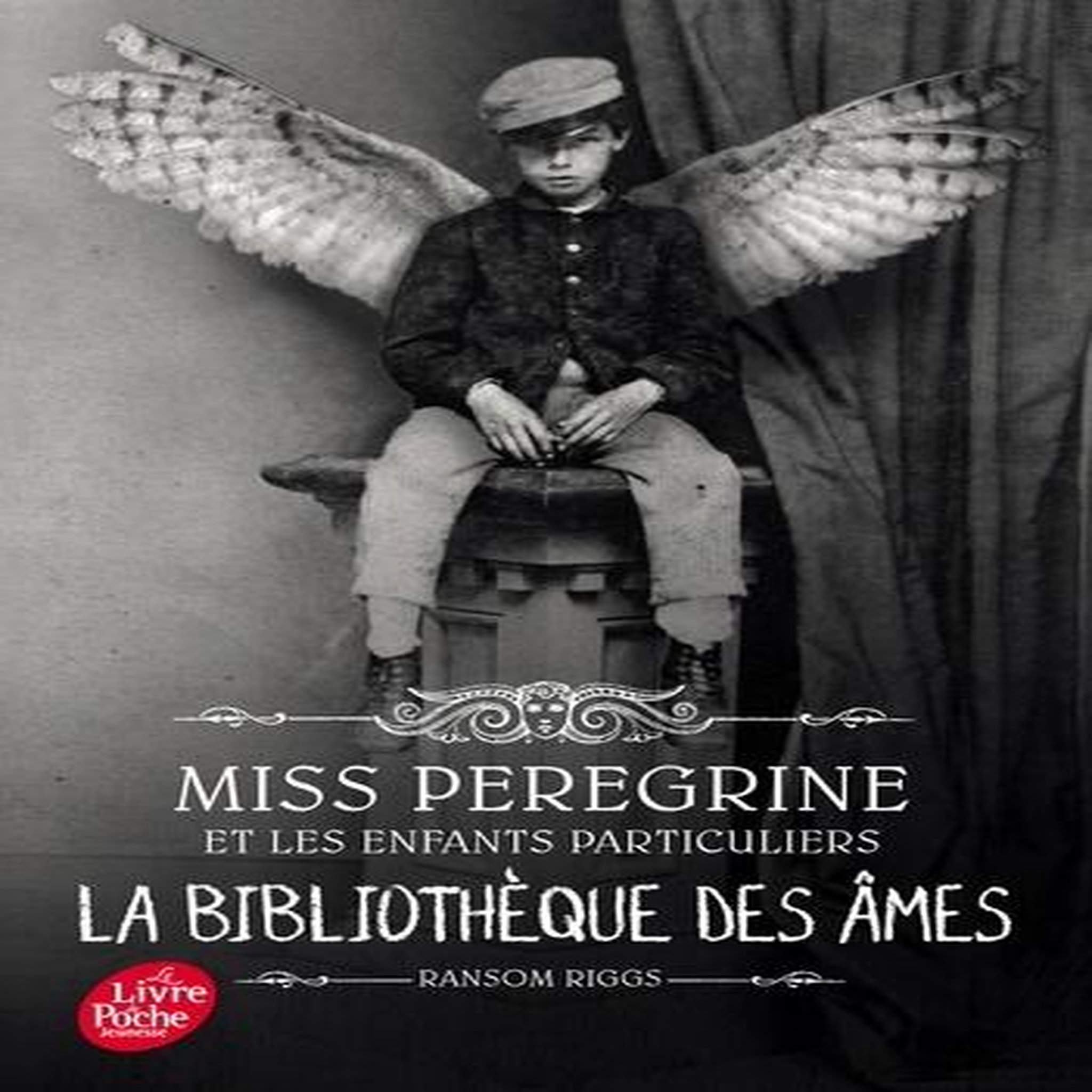 MISS PEREGRINE ET LES ENFANTS PARTICULIERS TOME 3 : LA BIBLIOTHEQUE DES AMES, Riggs Ransom