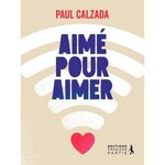 AIME POUR AIMER, Calzada Paul