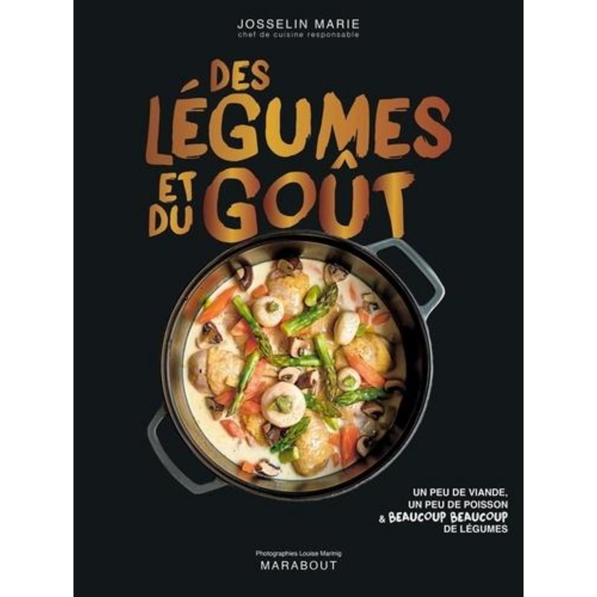 DES LEGUMES ET DU GOUT, Marie Josselin