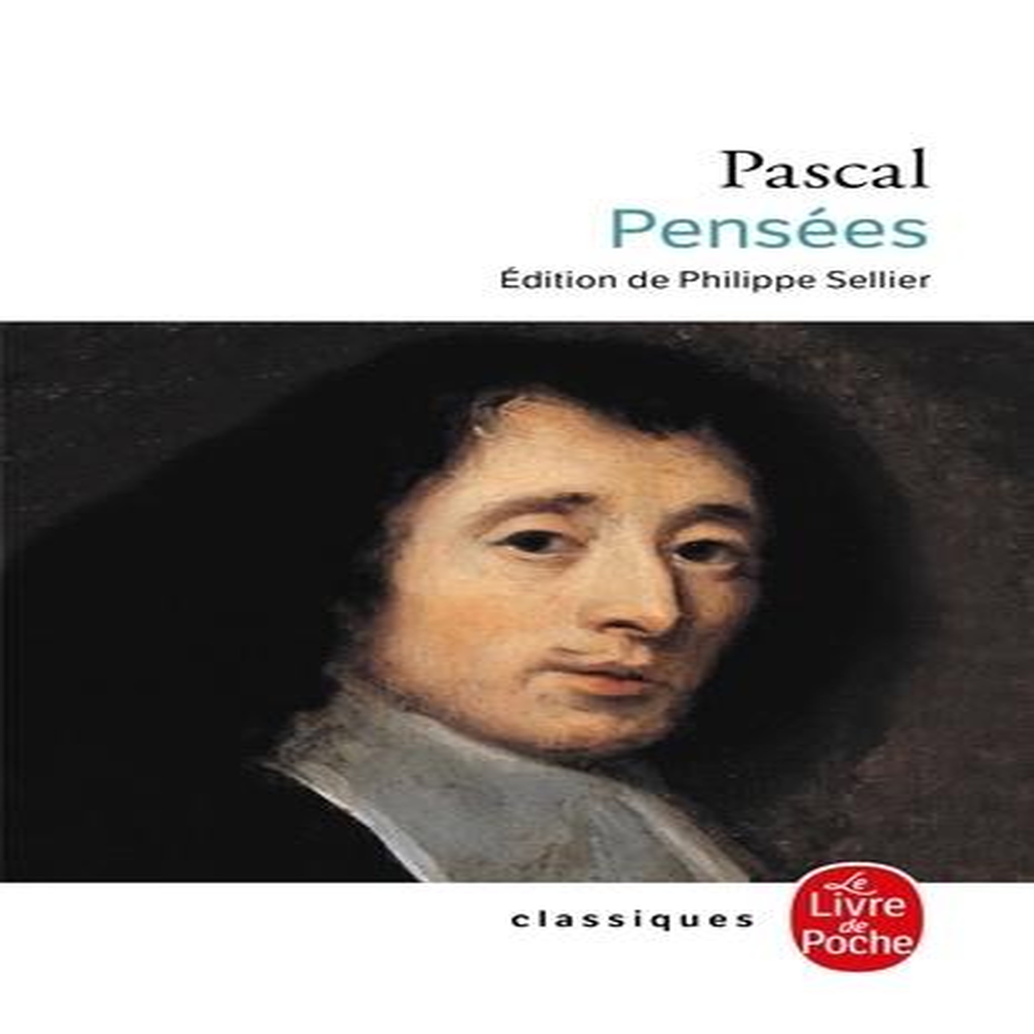 PENSEES, Pascal Blaise