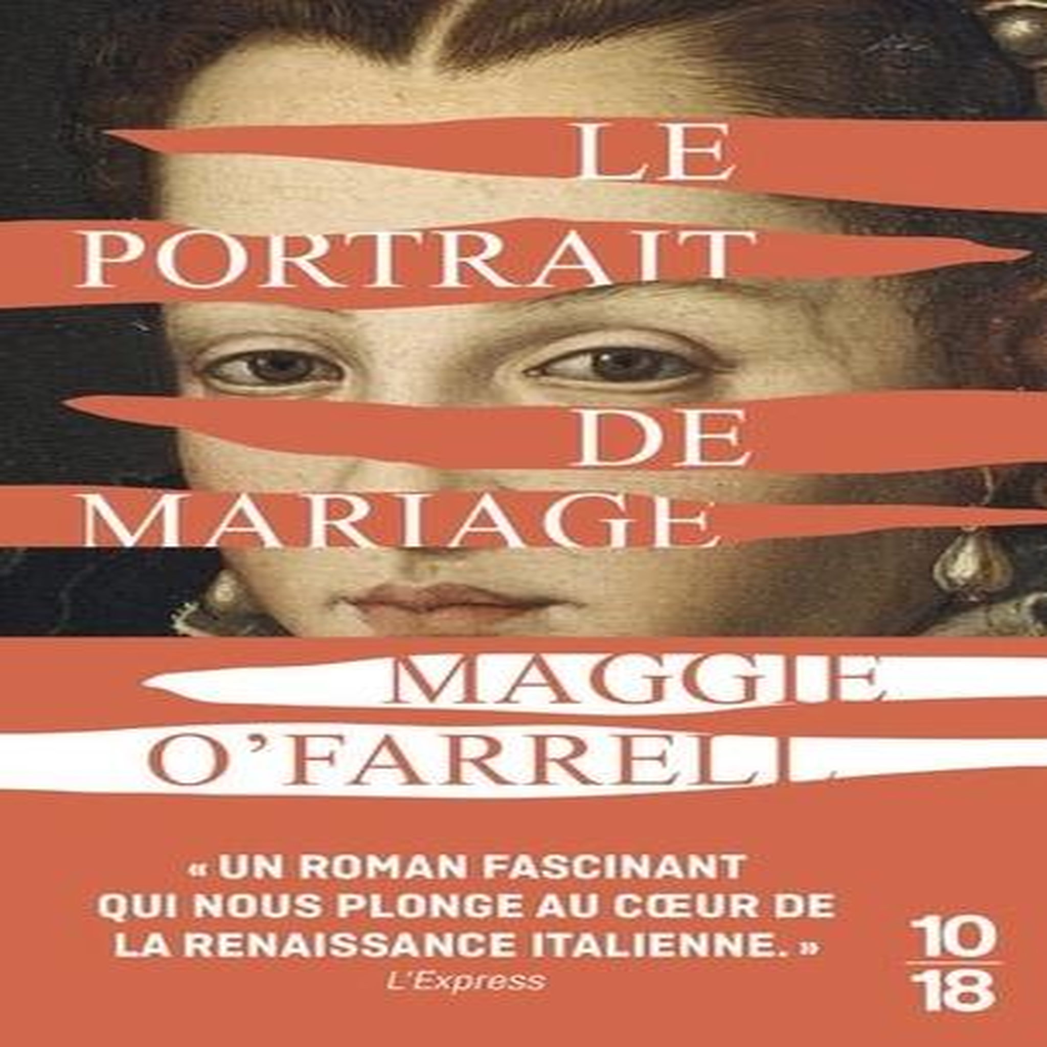 LE PORTRAIT DE MARIAGE, O'Farrell Maggie