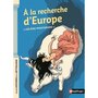  A LA RECHERCHE D'EUROPE, Montardre Hélène