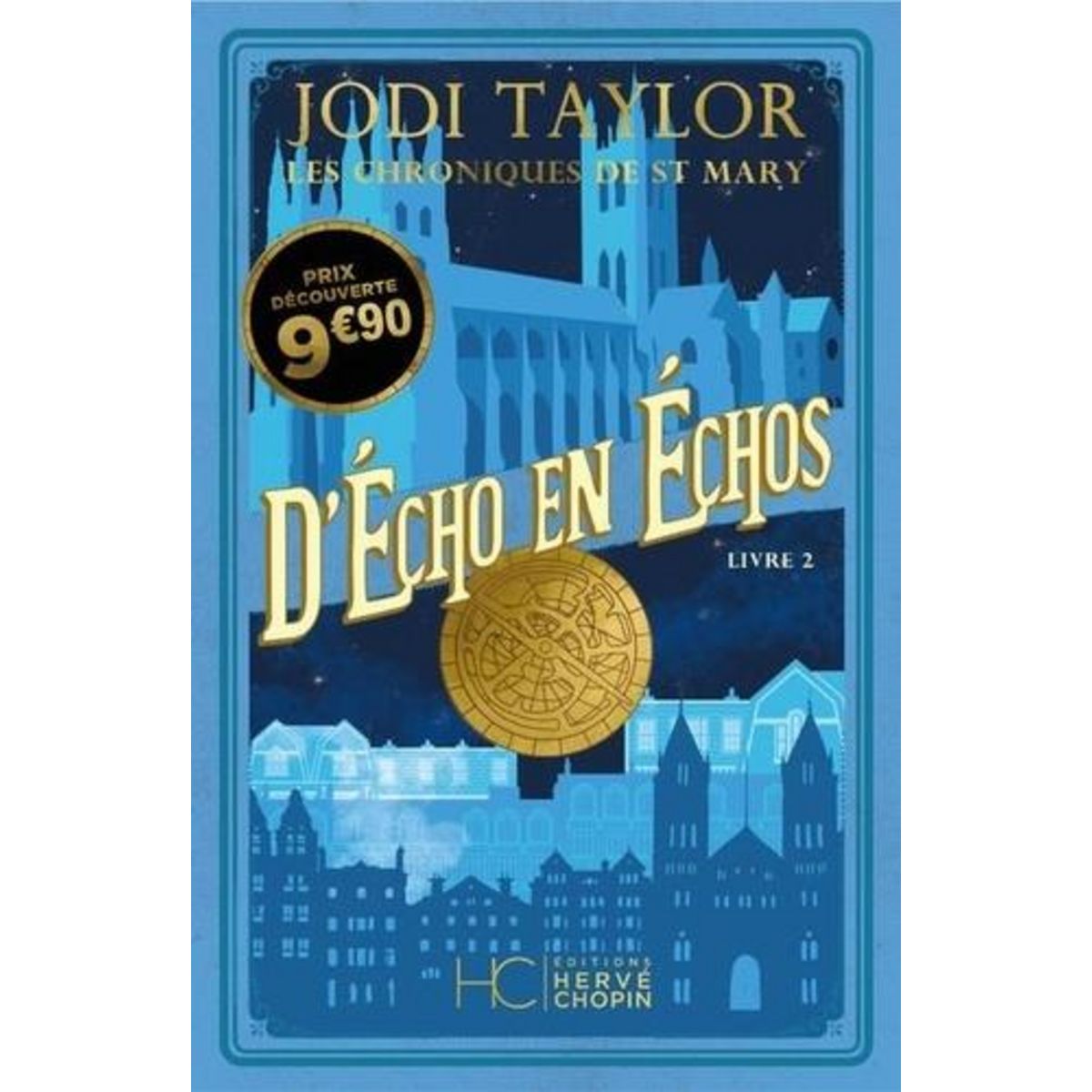 LES CHRONIQUES DE ST MARY TOME 2 : D'ECHO EN ECHOS, Taylor Jodi