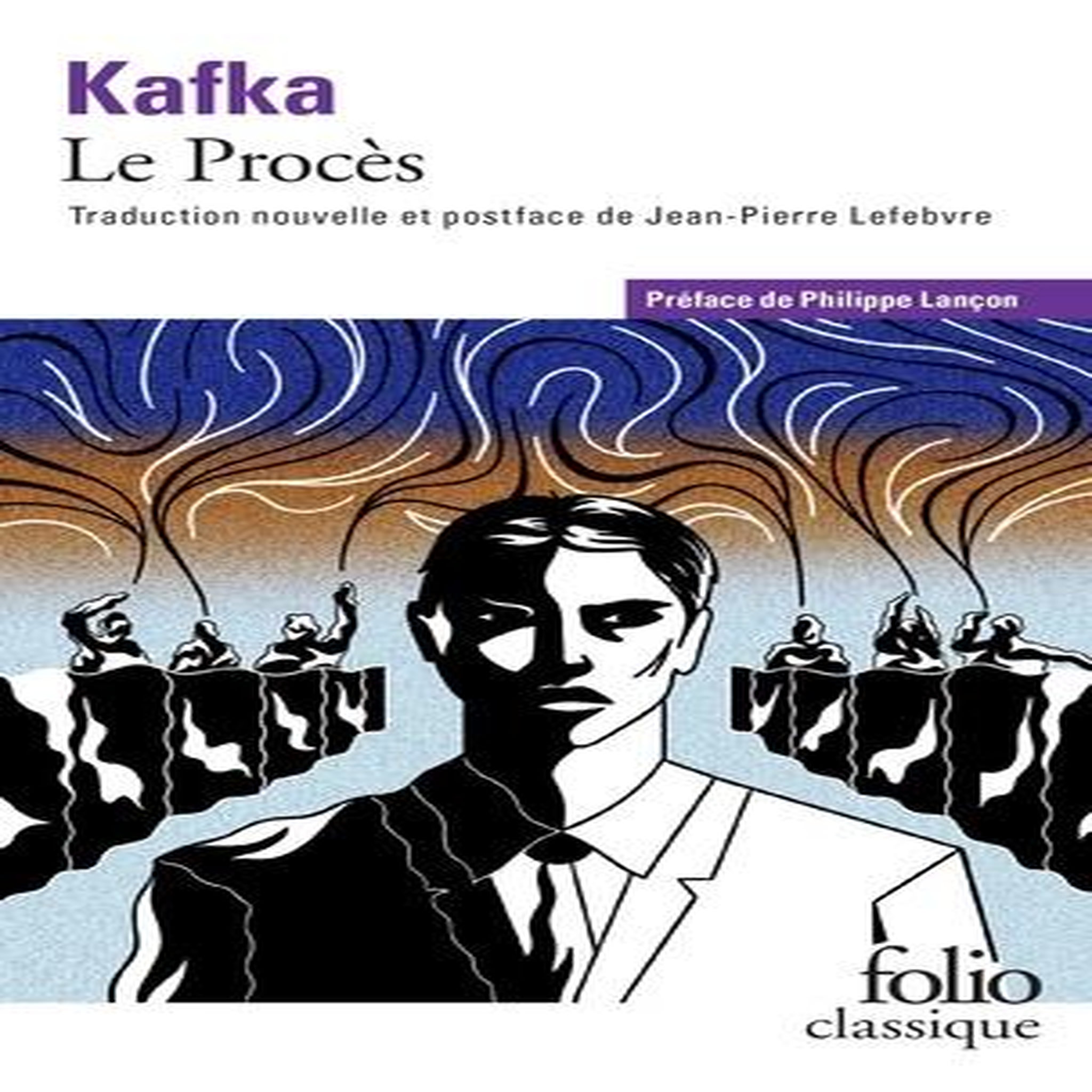 LE PROCES, Kafka Franz