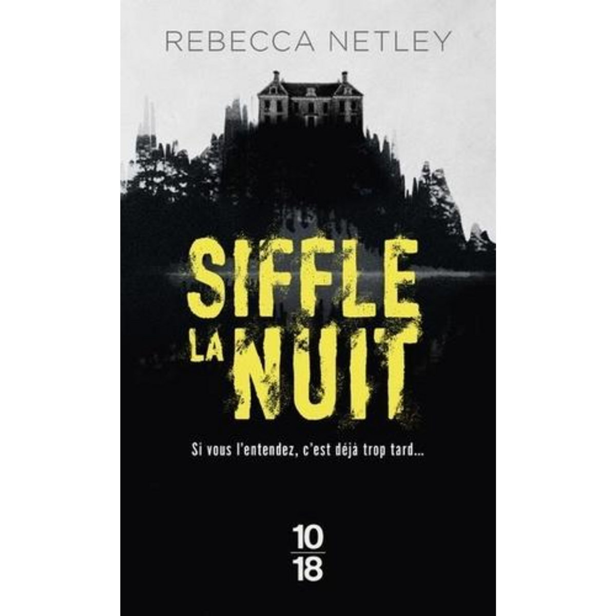 SIFFLE LA NUIT, Netley Rebecca