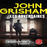 LES ADVERSAIRES, Grisham John
