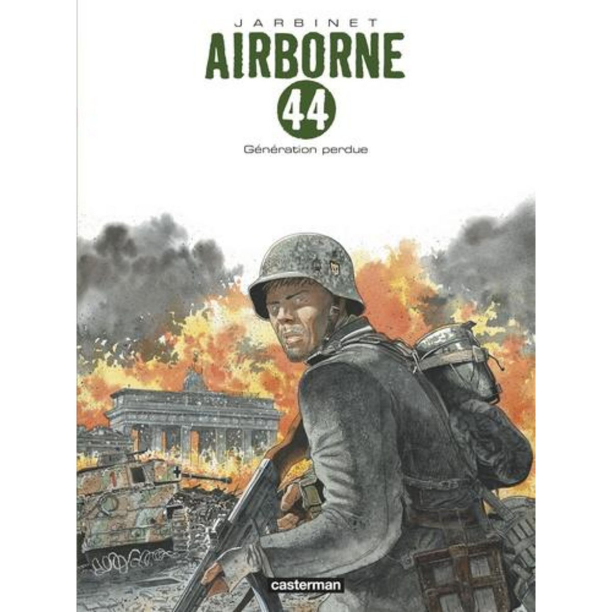 AIRBORNE 44 TOME 7 : GENERATION PERDUE, Jarbinet Philippe