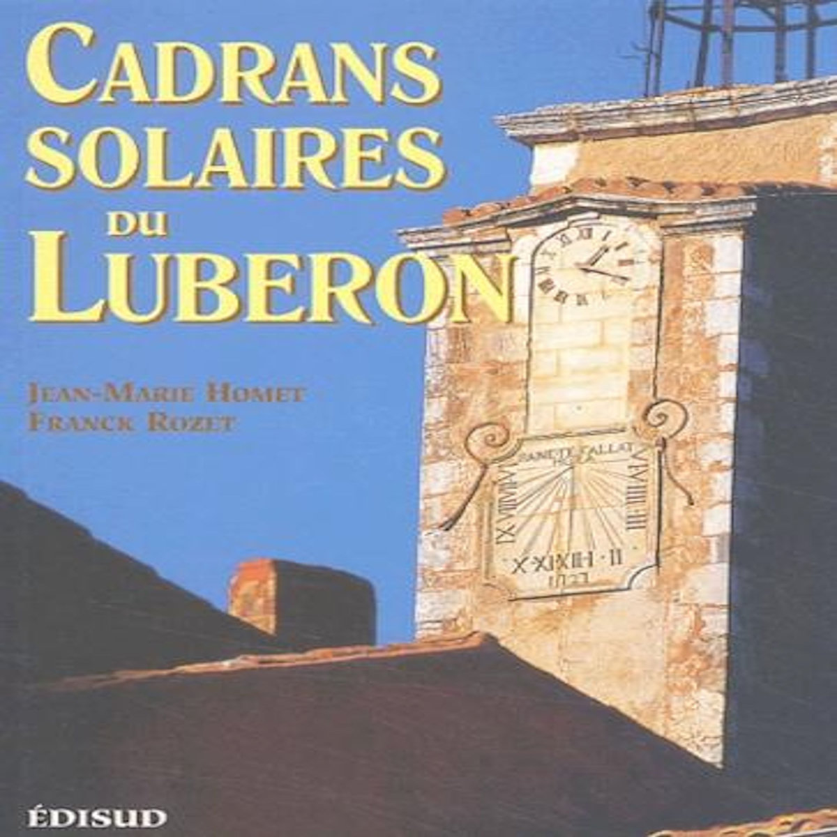 CADRANS SOLAIRES DU LUBERON, Homet Jean-Marie