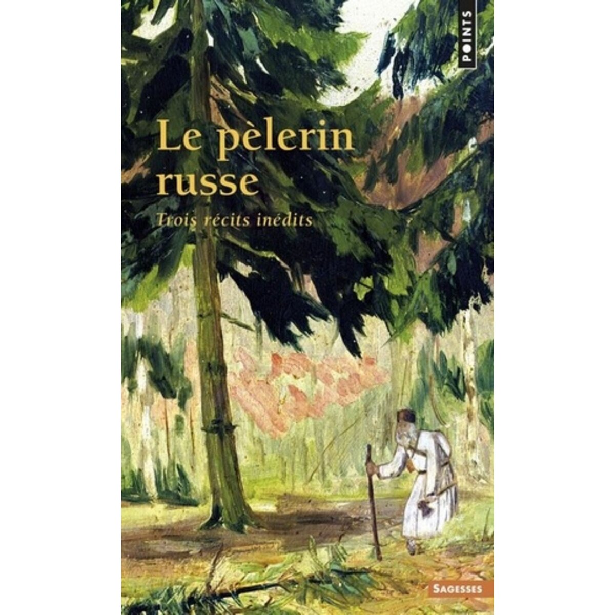 LE PELERIN RUSSE. TROIS RECITS INEDITS, Anonyme pas cher Auchan.fr