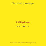 L'ELEPHANT, Hunzinger Claudie