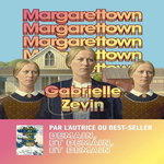 MARGARETTOWN, Zevin Gabrielle