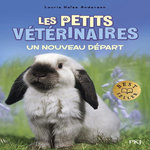 LES PETITS VETERINAIRES TOME 13 : UN NOUVEAU DEPART, Halse Anderson Laurie