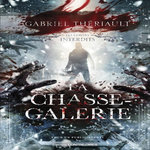 LA CHASSE-GALERIE, Thériault Gabriel