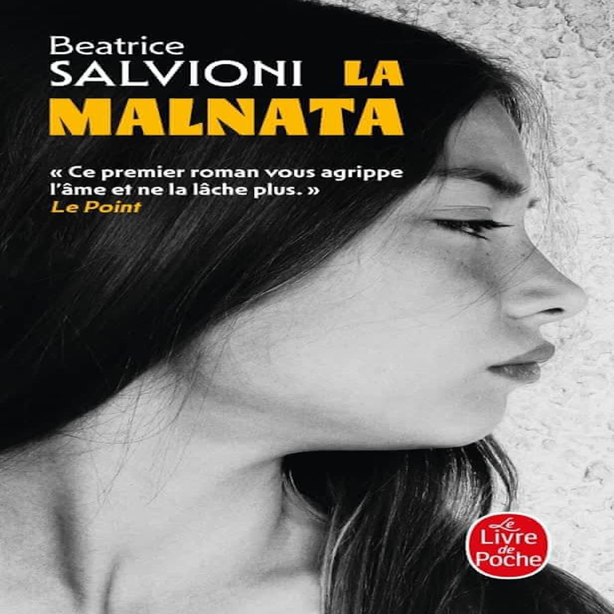 LA MALNATA, Salvioni Beatrice