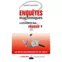  ENQUETES MACONNIQUES. COMMENT LES REUSSIR ?, Fouqueray Franck