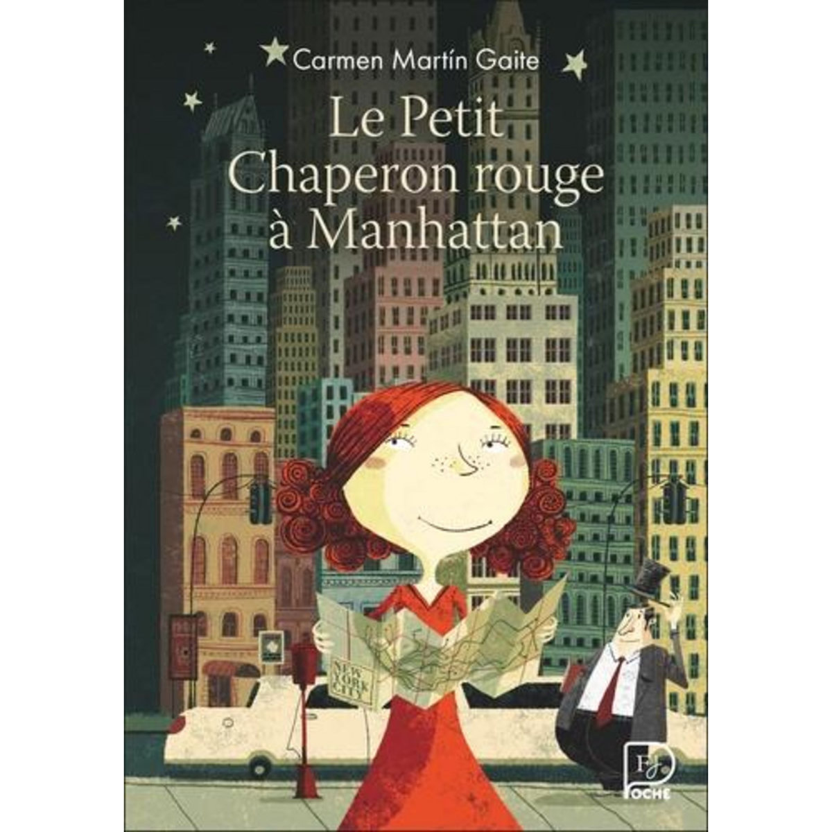 LE PETIT CHAPERON ROUGE A MANHATTAN, Martín Gaite Carmen