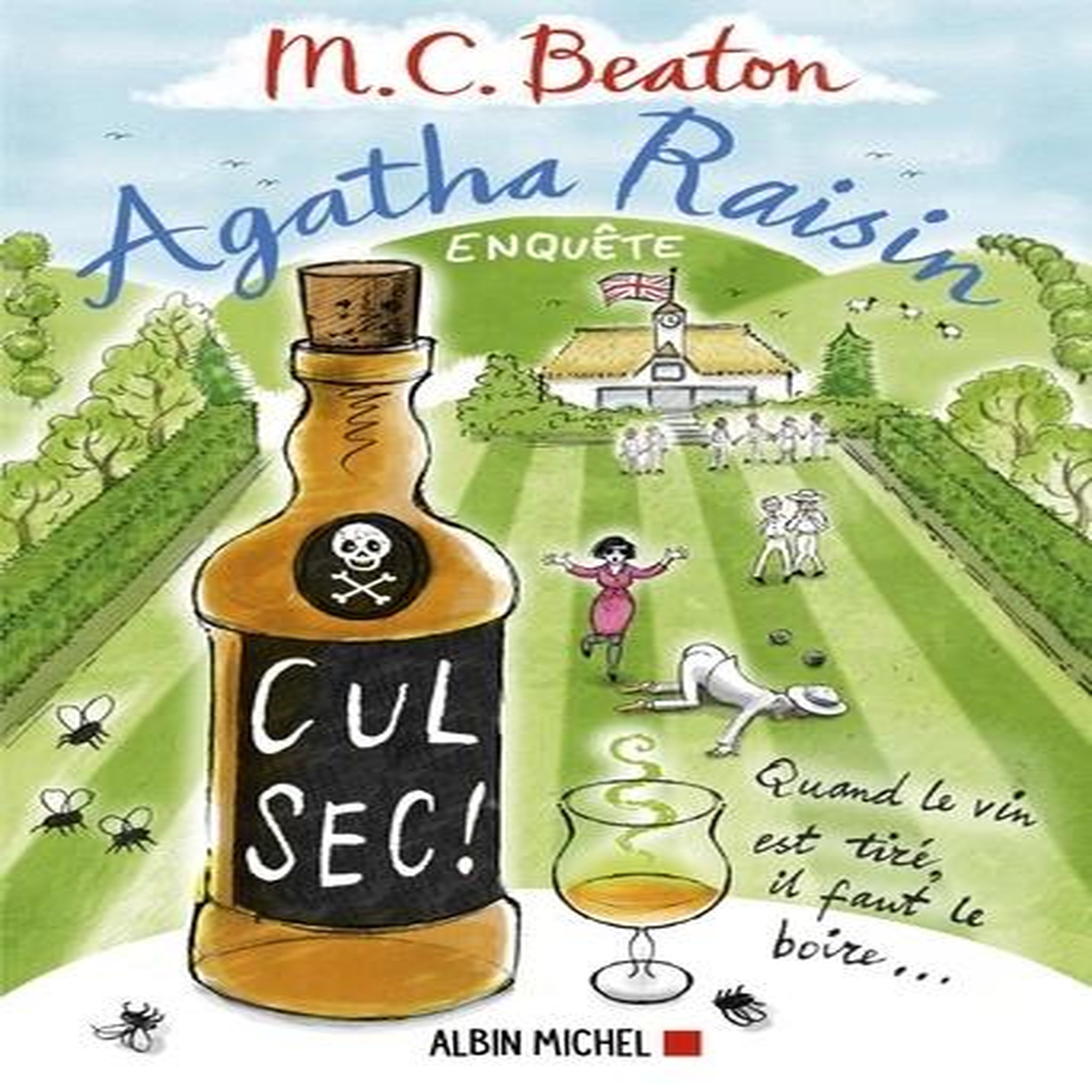 AGATHA RAISIN ENQUETE TOME 32 : CUL SEC !, Beaton M. C.