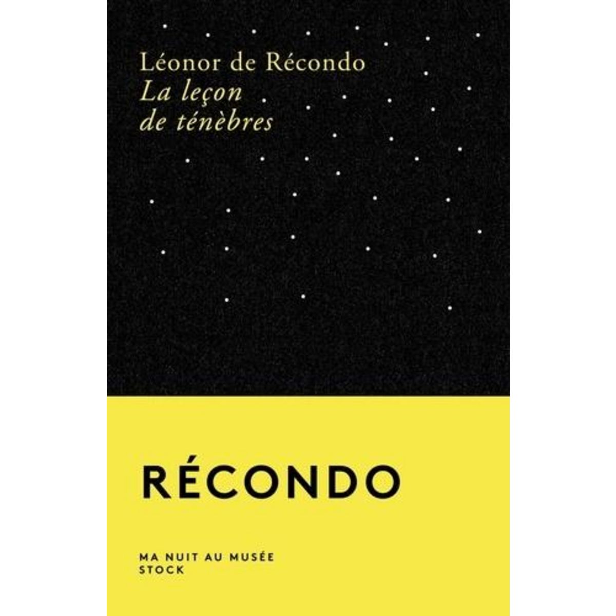 LA LECON DE TENEBRES, Récondo Léonor de