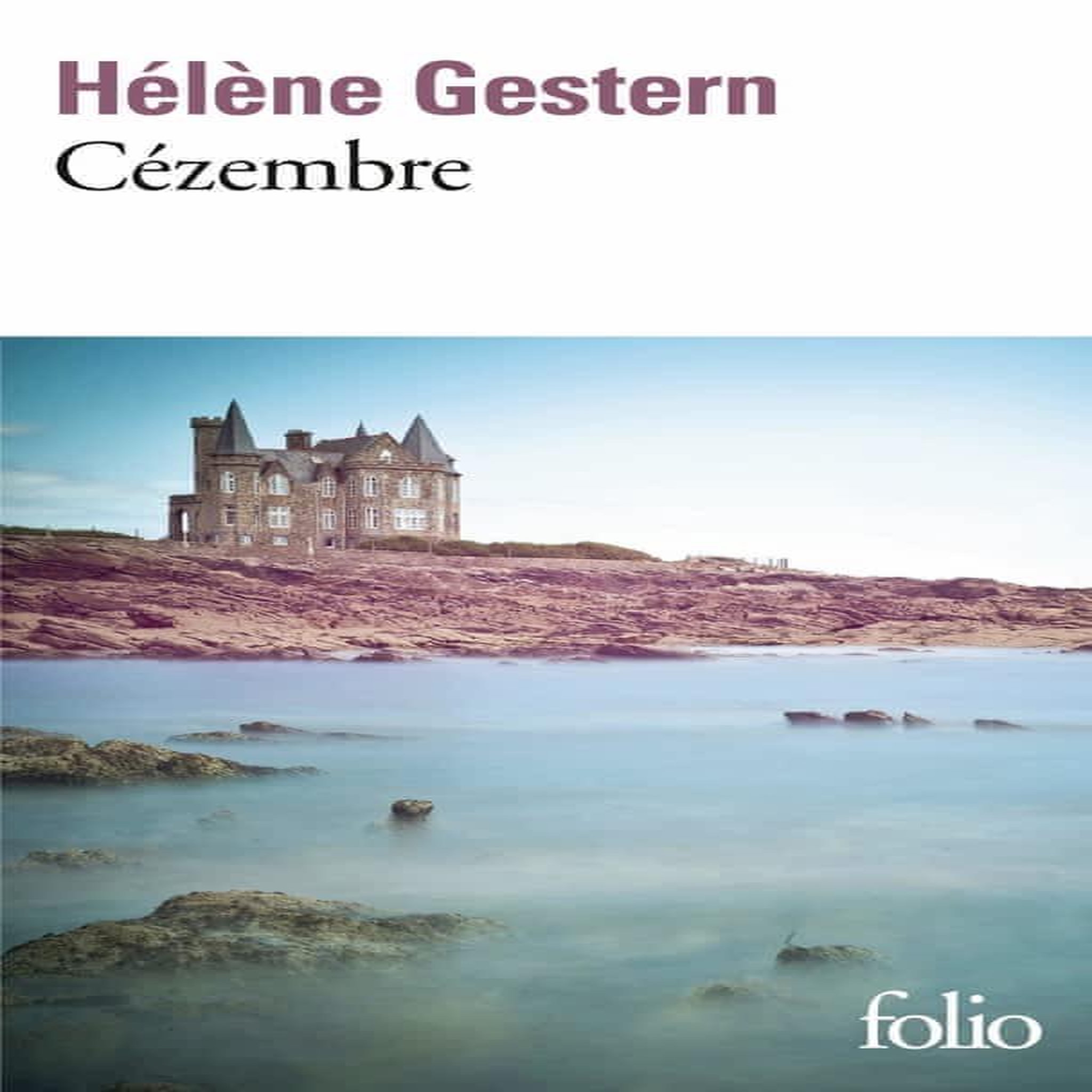 CEZEMBRE, Gestern Hélène