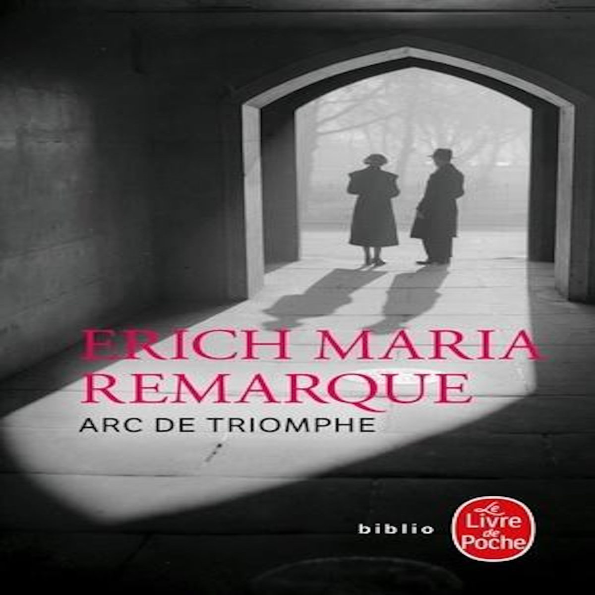 ARC DE TRIOMPHE, Remarque Erich Maria