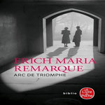 ARC DE TRIOMPHE, Remarque Erich Maria