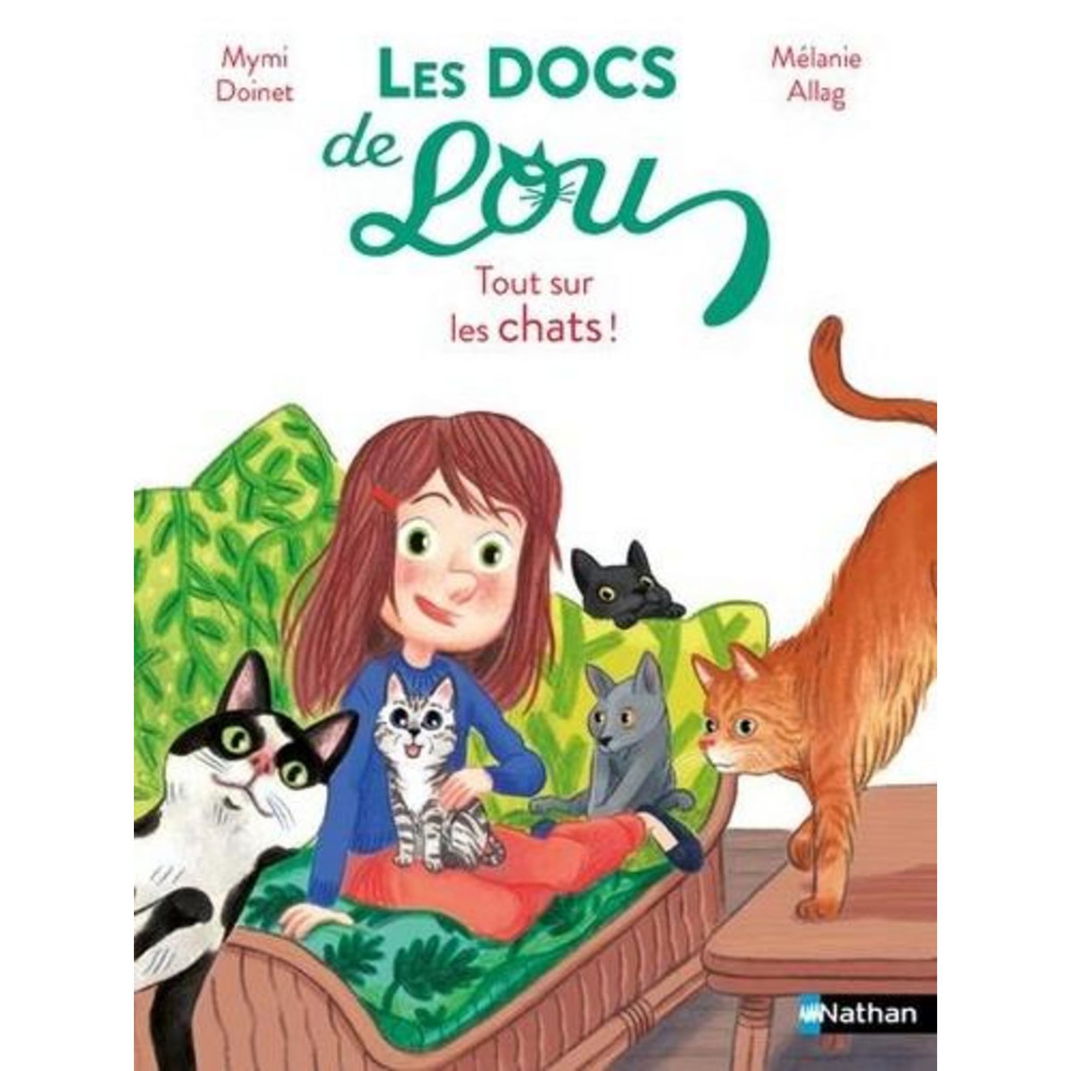 LES DOCS DE LOU : TOUT SUR LES CHATS !, Doinet Mymi