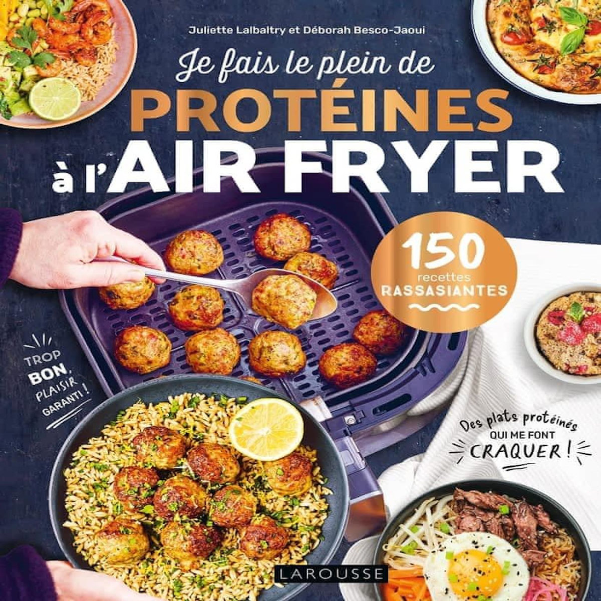 JE FAIS LE PLEIN DE PROTEINES A L'AIR FRYER, Lalbaltry Juliette