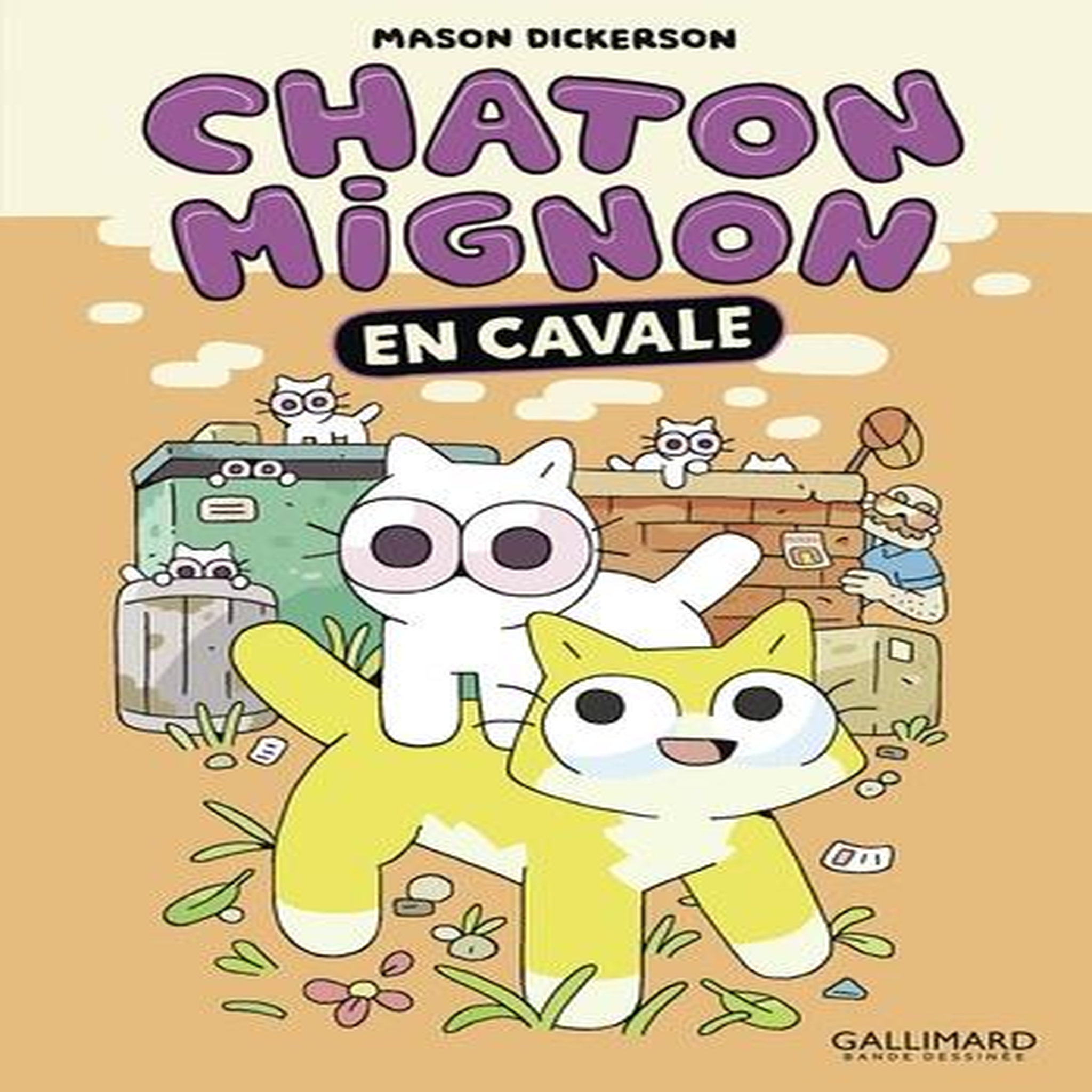 CHATON MIGNON TOME 2 : EN CAVALE, Dickerson Mason