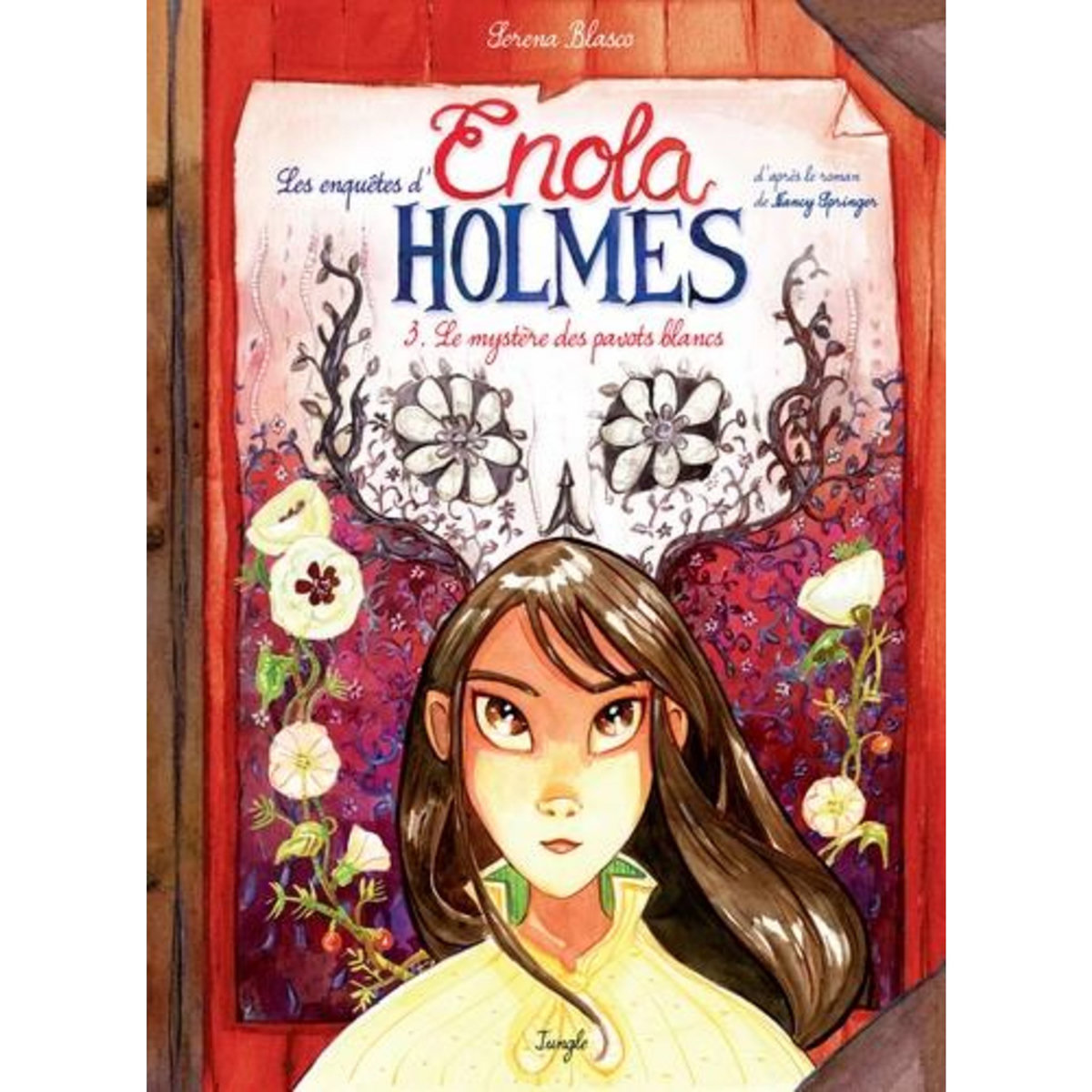 LES ENQUETES D'ENOLA HOLMES TOME 3 : LE MYSTERE DES PAVOTS BLANCS, Blasco Serena